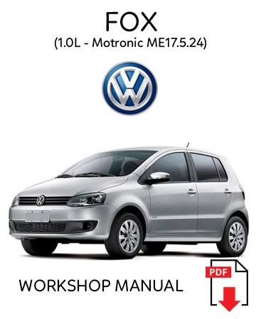 MANUAL DE SERVIÇO - VW Fox 1.0 (MOTORNIC ME 17.5.24)