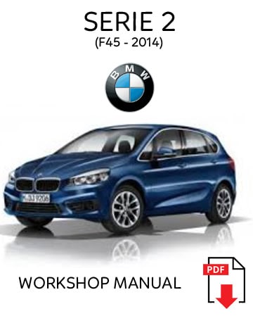 MANUAL DE SERVIÇO - BMW Série 2 (F45) 2014