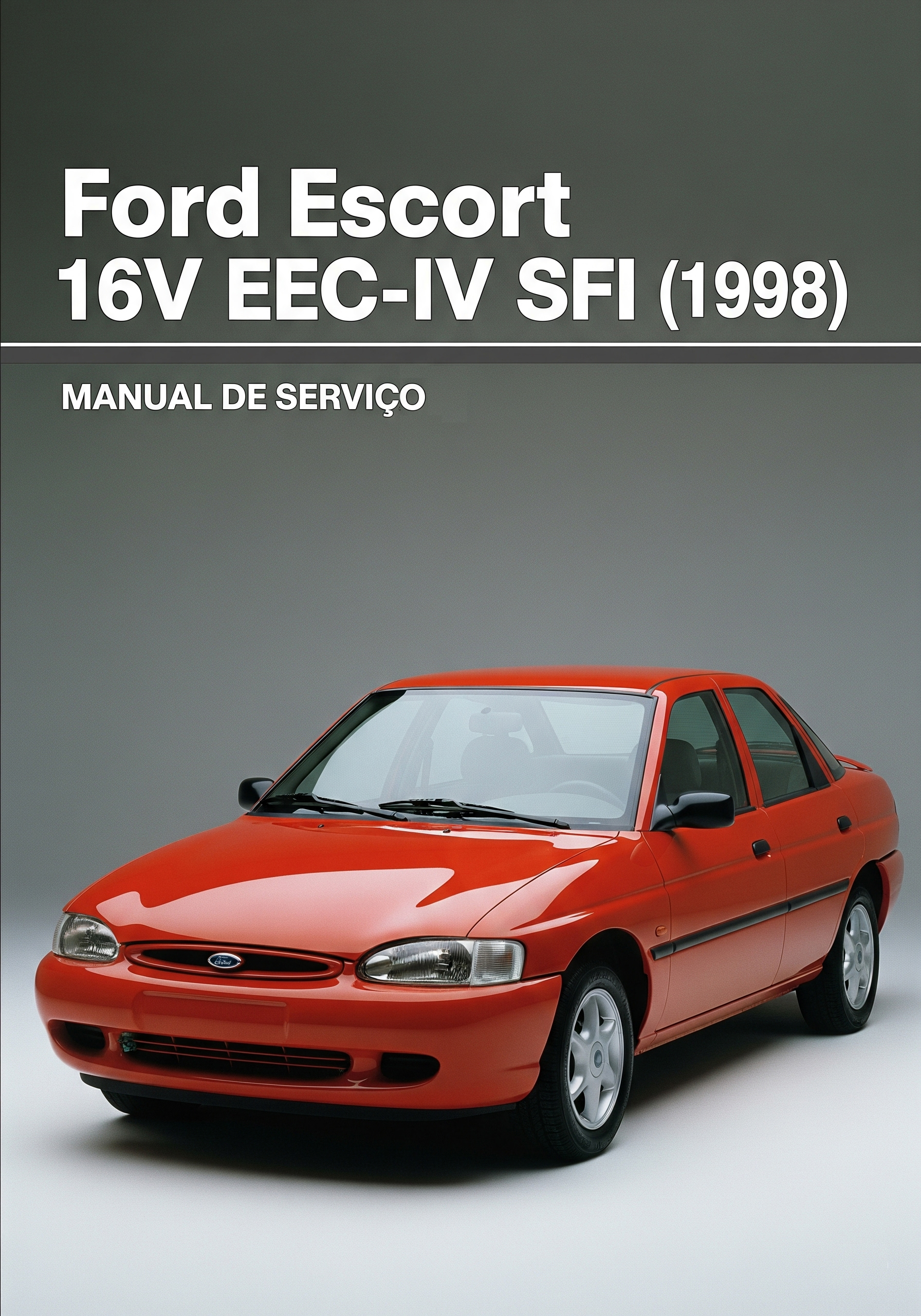 MANUAL DE SERVIÇO - Ford Escort 16V EEC-IV SFI (1998)