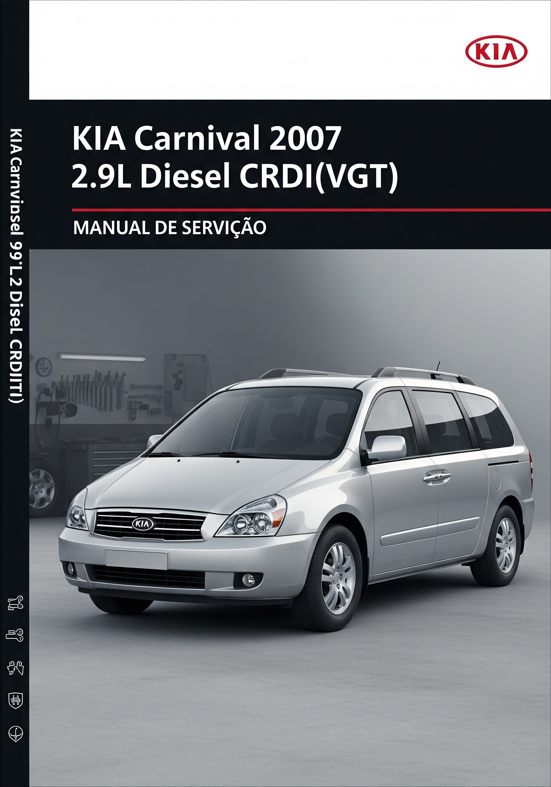 MANUAL DE SERVIÇO - KIA Carnival 2007 2.9L Diesel CRDI(VGT)