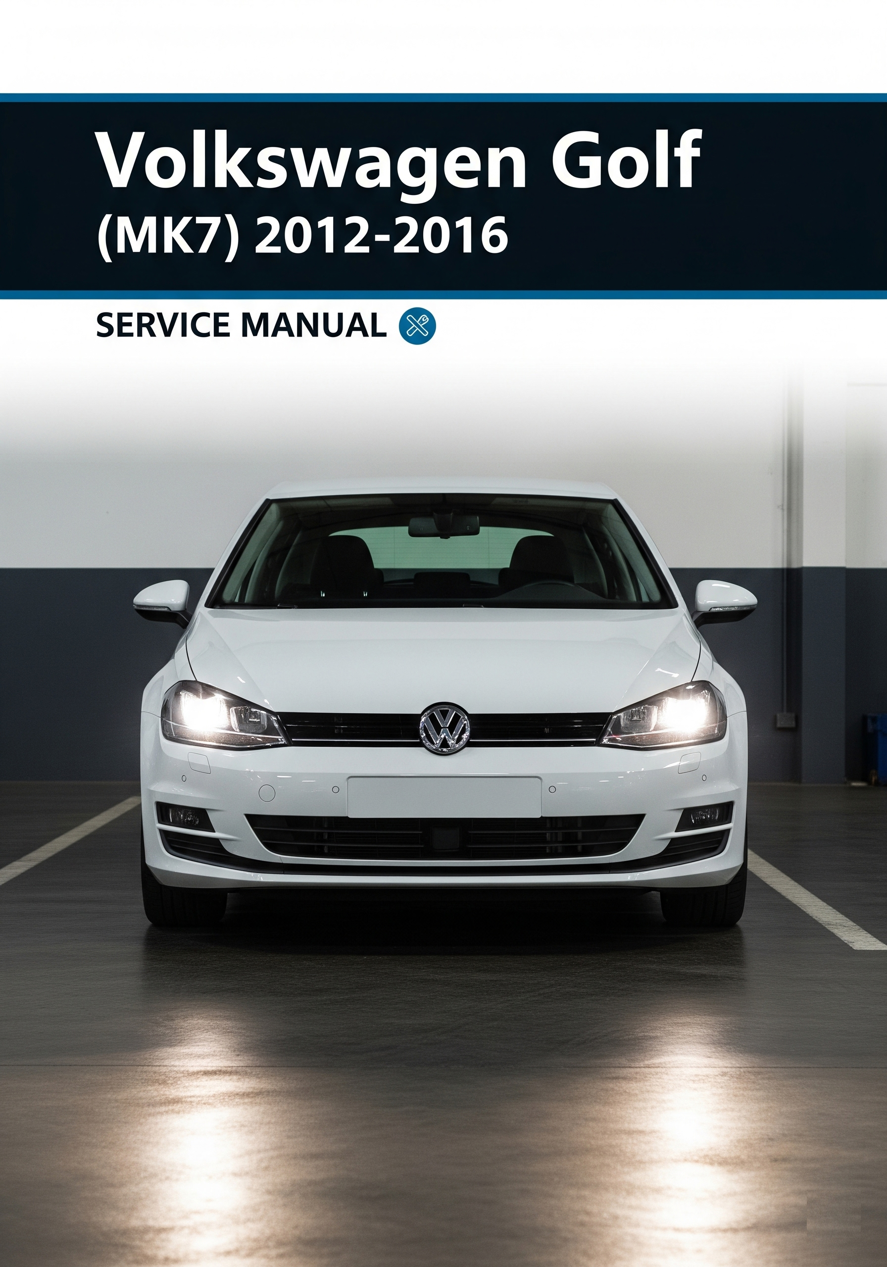 MANUAL DE SERVIÇO - Volkswagen Golf (MK7) 2012-2016