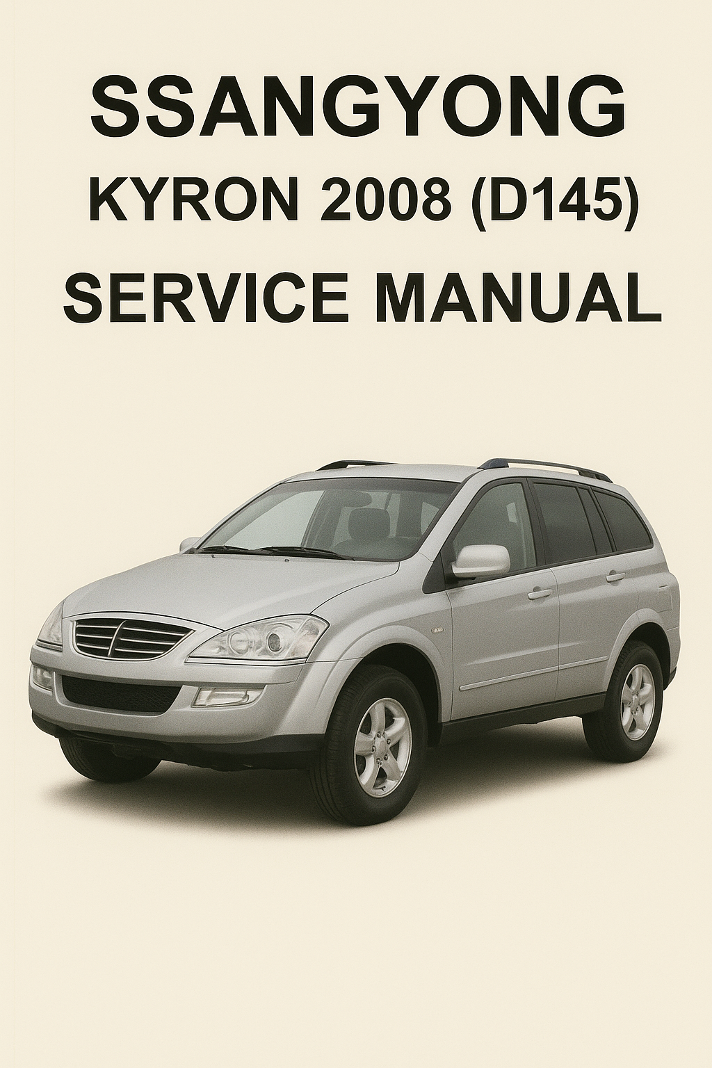 MANUAL DE SERVIÇO - SsangYong Kyron 2008 (D145)