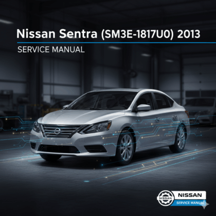 MANUAL DE SERVIÇO - Nissan Sentra (SM3E-1B17U0) 2013