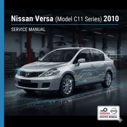 MANUAL DE SERVIÇO - Nissan Versa (Model C11 Series) 2010