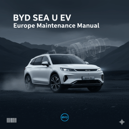 MANUAL DE SERVIÇO - BYD Seal U EV (Europe Maintenance Manual)