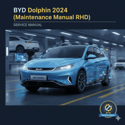 MANUAL DE SERVIÇO - BYD Dolphin 2024 (Maintenance Manual RHD)