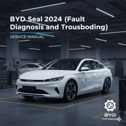 MANUAL DE SERVIÇO - BYD Seal 2024 (Fault Diagnosis and Troubleshooting)