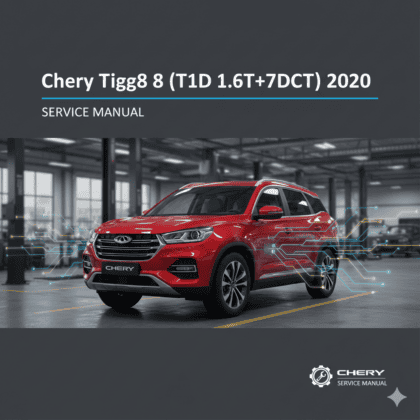 MANUAL DE SERVIÇO - Chery Tiggo 8 (T1D 1.6T+7DCT) 2020