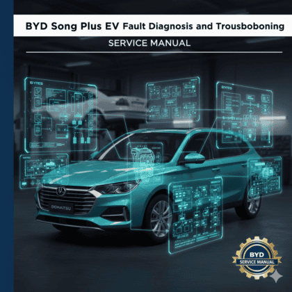 MANUAL DE SERVIÇO - BYD Song Plus EV Fault Diagnosis and Troubleshooting