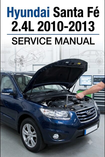 MANUAL DE SERVIÇO - Hyundai Santa Fé 2.4L 2010-2013