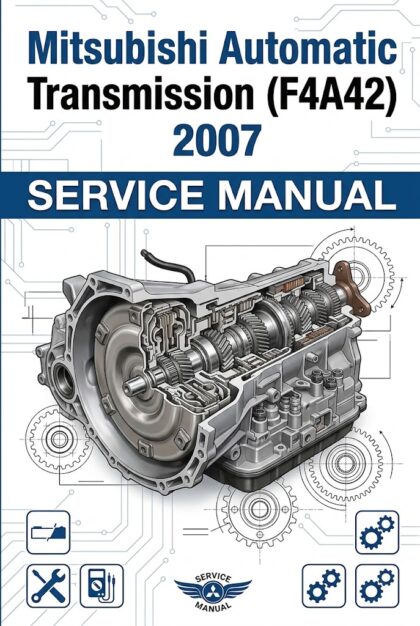 MANUAL DE SERVIÇO - Mitsubishi Automatic Transmission (F4A42) 2007