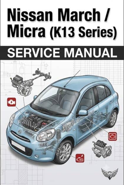 MANUAL DE SERVIÇO - Nissan March / Micra (K13 Series) 2010