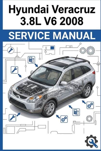 MANUAL DE SERVIÇO - Hyundai Veracruz 3.8L V6 2008