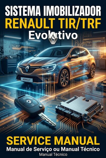 MANUAL DE SERVIÇO - SISTEMA ANTI-ARRANQUE TIR/TRF Evolutivo