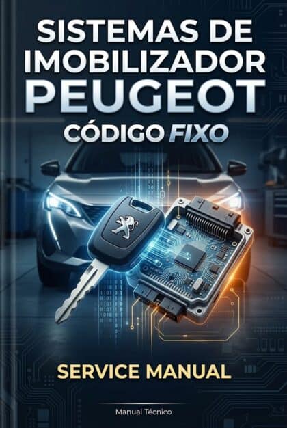 MANUAL DE SERVIÇO - SISTEMAS DE IMOBILIZADOR PEUGEOT CÓDIGO FIXO