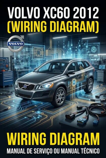 DIAGRAMA ELÉTRICO - VOLVO XC60 2012 (WIRING DIAGRAM)