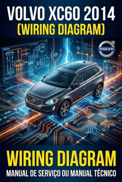 DIAGRAMA ELÉTRICO - VOLVO XC60 2014 (WIRING DIAGRAM)